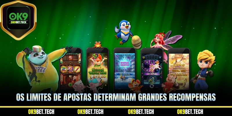 Os limites de apostas determinam grandes recompensas