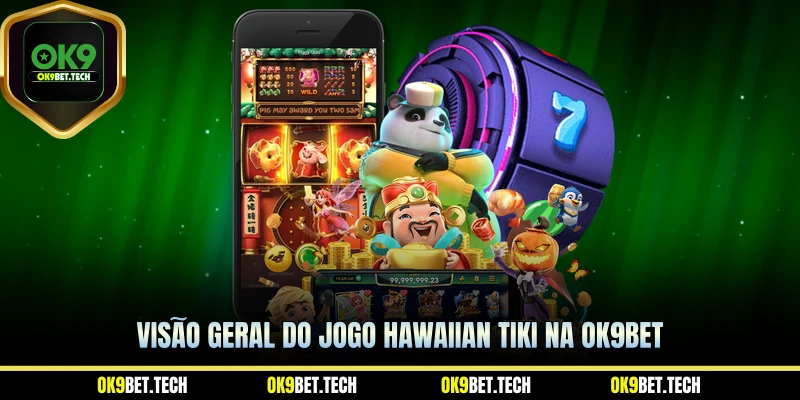 Visão geral do jogo Hawaiian Tiki na ok9bet