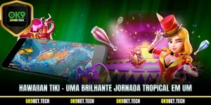 Hawaiian Tiki – Uma brilhante jornada tropical em um